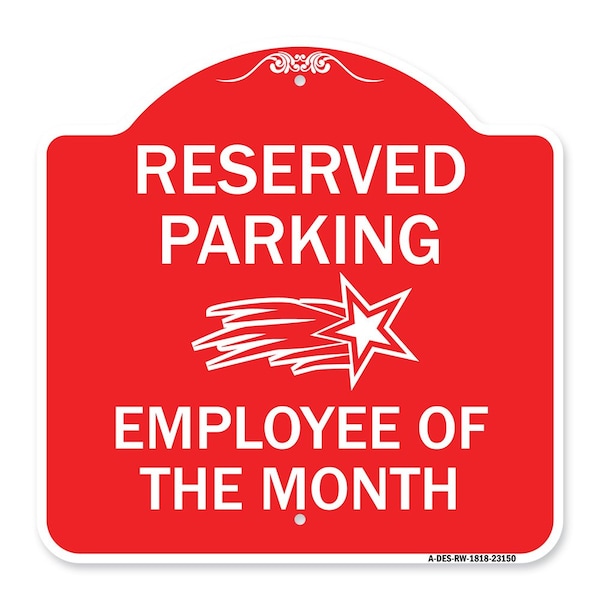 Reserved Parking-Employee of Month 1, Red & White Aluminum Sign, 18" x 18", RW-1818-23150